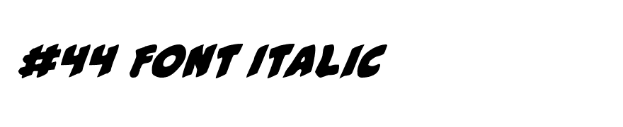 #44 Font Italic