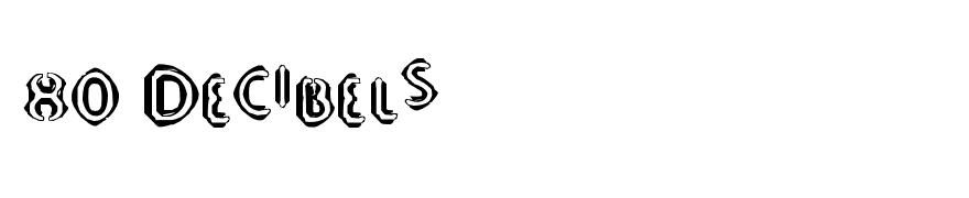 80 Decibels