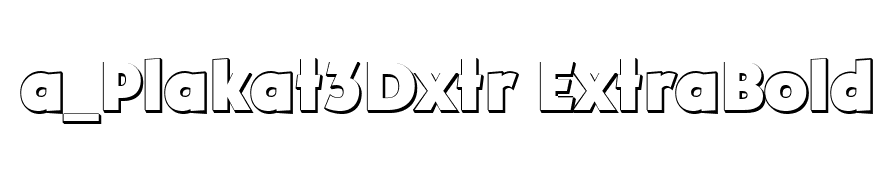 a_Plakat3Dxtr ExtraBold