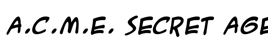 A.C.M.E. Secret Agent Bold