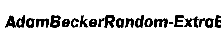 AdamBeckerRandom-ExtraBold-Italic
