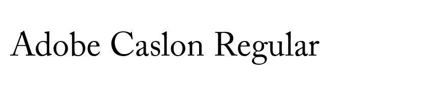 Adobe Caslon Regular