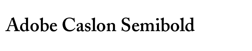 Adobe Caslon Semibold