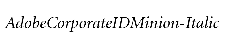 AdobeCorporateIDMinion-Italic