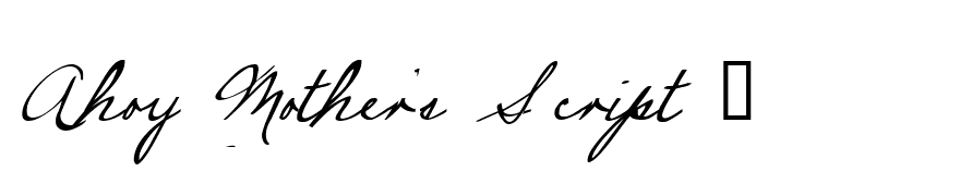 Ahoy Mother's Script 1