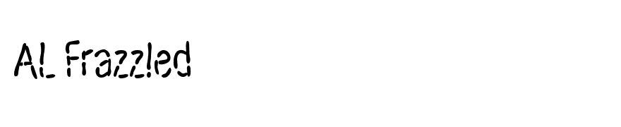 AL Frazzled
