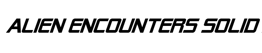 Alien Encounters Solid Italic