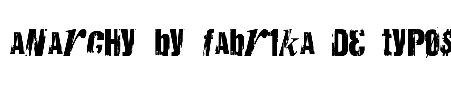 Anarchy by Fabrika de Typos