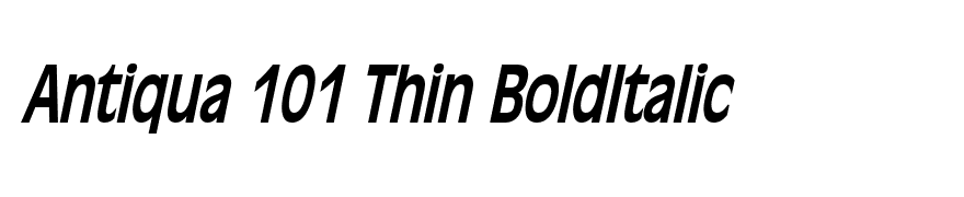 Antiqua 101 Thin BoldItalic