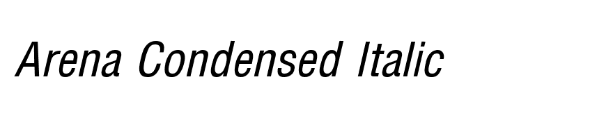 Arena Condensed Italic