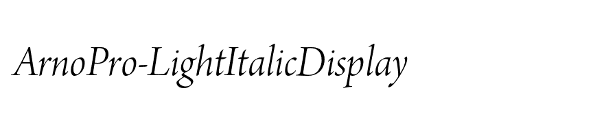 ArnoPro-LightItalicDisplay