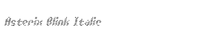 Asterix Blink Italic