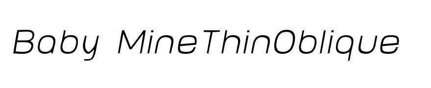Baby MineThinOblique