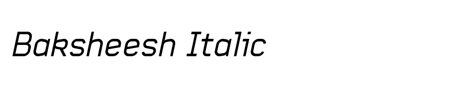Baksheesh Italic