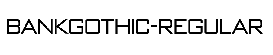 BankGothic-Regular