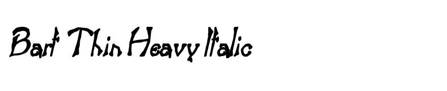 Bart Thin Heavy Italic