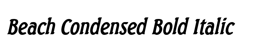 Beach Condensed Bold Italic