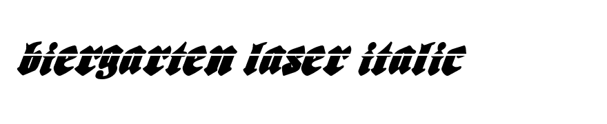 Biergarten Laser Italic