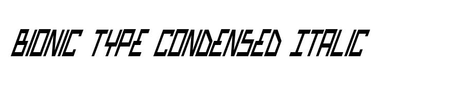 Bionic Type Condensed Italic