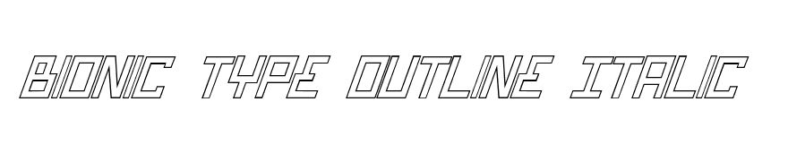 Bionic Type Outline Italic