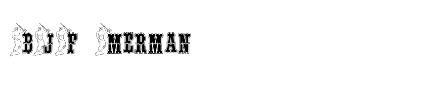 BJF Merman