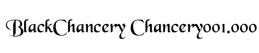BlackChancery Chancery001.000