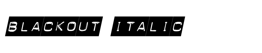 Blackout Italic