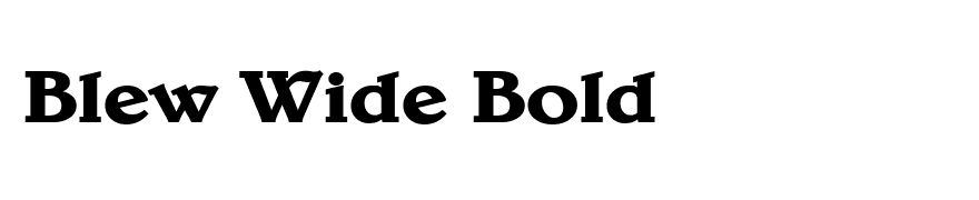 Blew Wide Bold