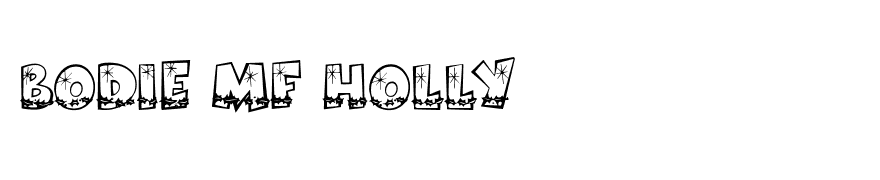 Bodie MF Holly