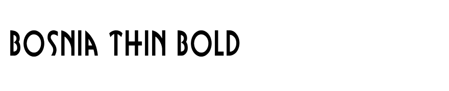 Bosnia Thin Bold