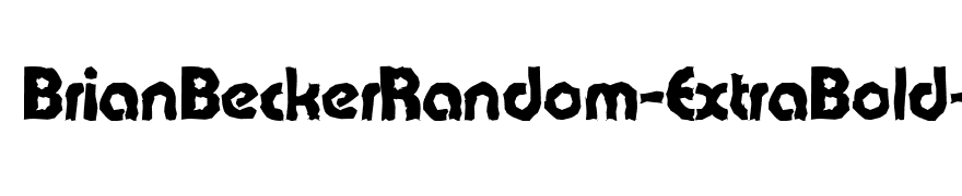 BrianBeckerRandom-ExtraBold-Regular