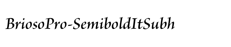 BriosoPro-SemiboldItSubh