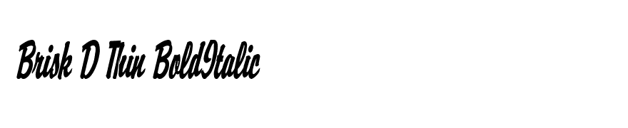 Brisk D Thin BoldItalic