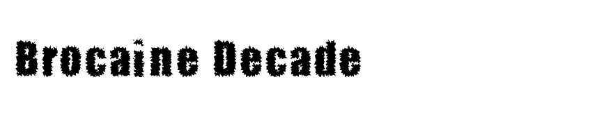 Brocaine Decade