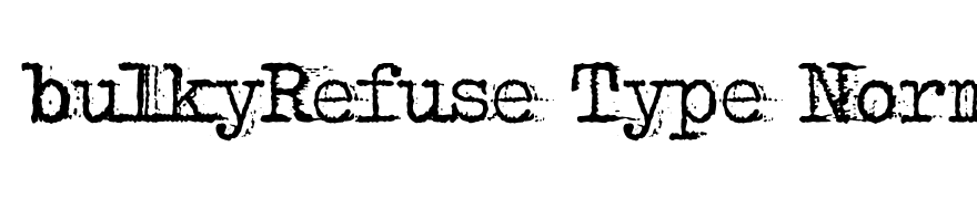 bulkyRefuse Type Normal