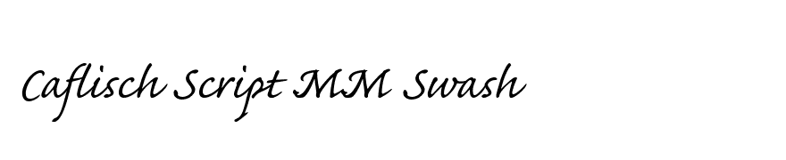 Caflisch Script MM Swash
