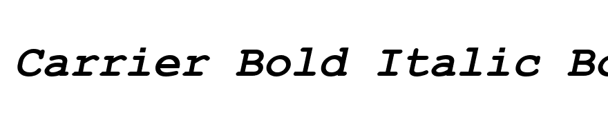 Carrier Bold Italic Bold Italic