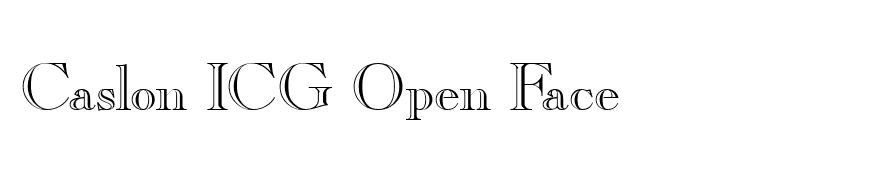 Caslon ICG Open Face