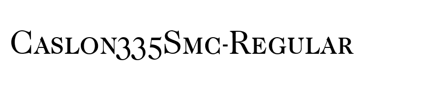 Caslon335Smc-Regular