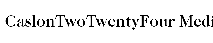CaslonTwoTwentyFour Medium