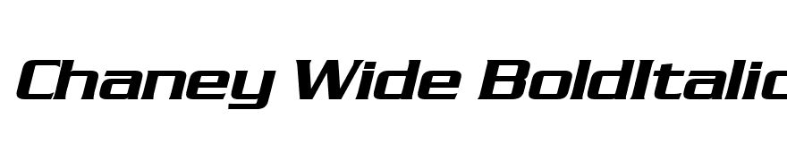 Chaney Wide BoldItalic