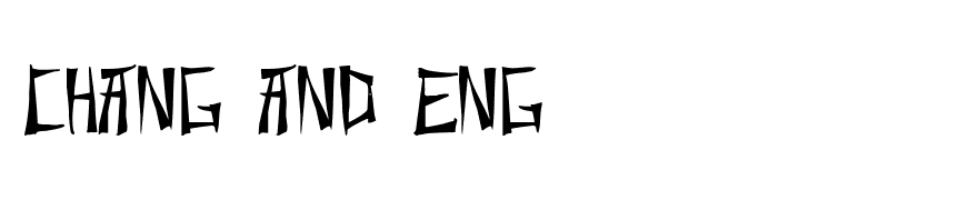 Chang and Eng