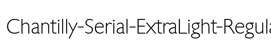 Chantilly-Serial-ExtraLight-Regular