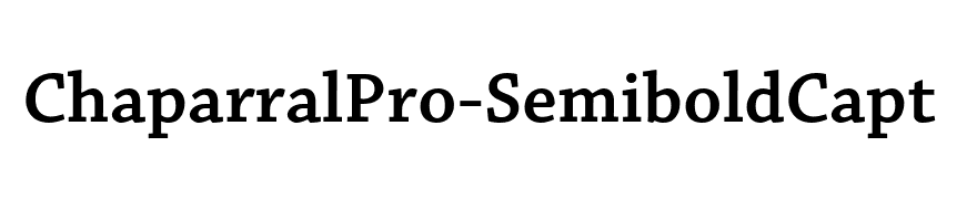 ChaparralPro-SemiboldCapt
