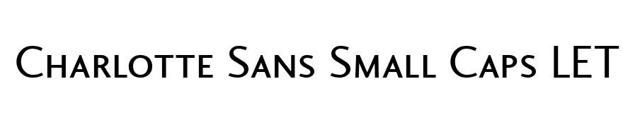Charlotte Sans Small Caps LET