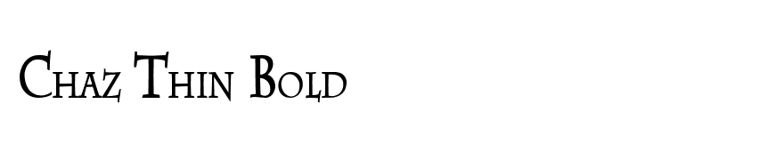 Chaz Thin Bold