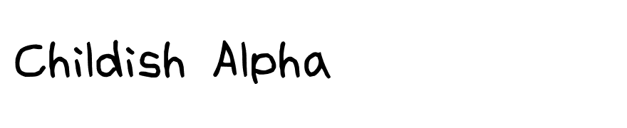 Childish Alpha