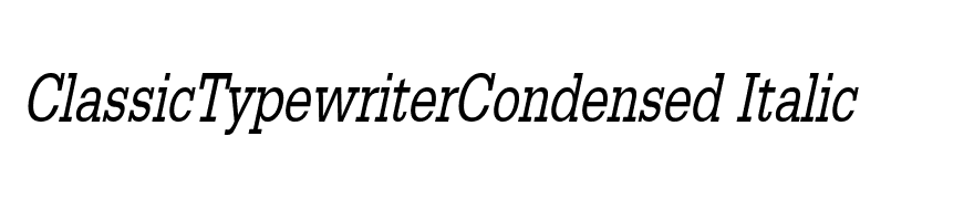 ClassicTypewriterCondensed Italic