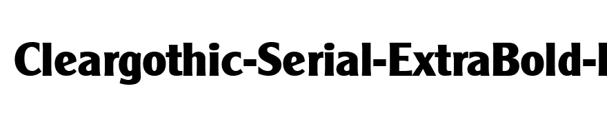 Cleargothic-Serial-ExtraBold-Regular