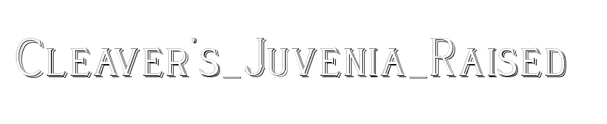 Cleaver's_Juvenia_Raised